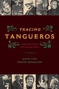 Cover: Tracing Tangueros - OUP eBook