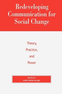 Enlarge image Cover: Redeveloping Communication for Social Change - Rowman & Littlefield