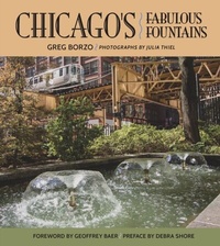 Abbildung von: Chicago's Fabulous Fountains - Southern Illinois University Press