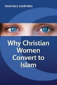 Abbildung von: Why Christian Women Convert to Islam - Isaac Publishing