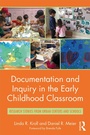 Cover: Documentation and Inquiry in the Early Childhood Classroom - Routledge