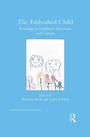 Cover: The Embodied Child - Routledge