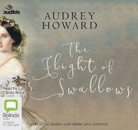 Enlarge image Cover: The Flight of Swallows - Bolinda/Audible Audio