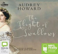 Enlarge image Cover: The Flight of Swallows - Bolinda/Audible Audio
