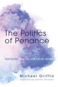 Cover: The Politics of Penance - Wipf and Stock Publishers