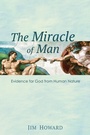 Cover: The Miracle of Man - Wipf and Stock Publishers