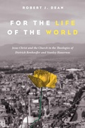 Cover: For the Life of the World - Wipf and Stock Publishers