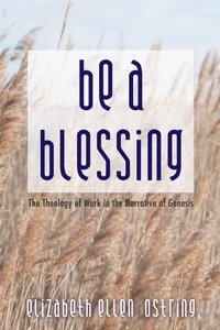 Enlarge image Cover: Be a Blessing - Wipf and Stock Publishers