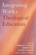 Cover: Integrating Work in Theological Education - Pickwick Publications