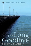 Cover: The Long Goodbye - Wipf and Stock Publishers
