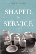 Cover: Shaped for Service - Wipf and Stock Publishers