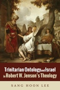 Cover: Trinitarian Ontology and Israel in Robert W. Jenson's Theology - Wipf and Stock Publishers