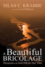 Cover: A Beautiful Bricolage - Wipf and Stock Publishers