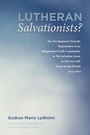 Bild: Lutheran Salvationists? - Wipf and Stock Publishers