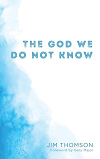 Enlarge image Cover: The God We Do Not Know - Wipf and Stock Publishers