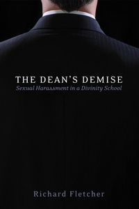 Enlarge image Cover: The Dean's Demise - Wipf and Stock Publishers