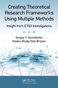 Enlarge image Cover: Creating Theoretical Research Frameworks using Multiple Methods - Auerbach Publishers Inc.