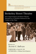 Cover: Berkeley Street Theatre - Wipf and Stock Publishers