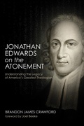 Cover: Jonathan Edwards on the Atonement - Wipf and Stock Publishers