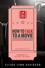 Cover: How to Talk to a Movie - Wipf and Stock Publishers