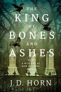 Cover: The King of Bones and Ashes - 47North