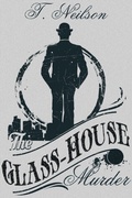 Cover: Glass-House Murder - JMS Books LLC