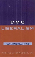 Cover: Civic Liberalism - Rowman & Littlefield Publishers