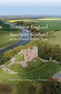 Cover: Northern England and Southern Scotland in the Central Middle Ages - Boydell Press