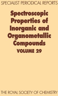Enlarge image Cover: Spectroscopic Properties of Inorganic and Organometallic Compounds - Royal Society of Chemistry