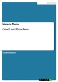 Cover: Otto II. und Theophanu - GRIN Verlag