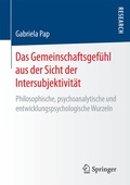 Cover: Das Gemeinschaftsgef&uuml;hl aus der Sicht der Intersubjektivit&auml;t - Springer