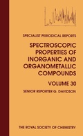 Cover: Spectroscopic Properties of Inorganic and Organometallic Compounds - Royal Society of Chemistry