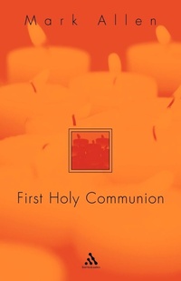 Enlarge image Cover: First Holy Communion - Burns & Oates Ltd