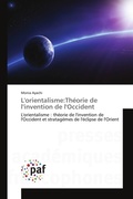 Cover: L'orientalisme:Th&eacute;orie de l'invention de l'Occident - Presses Acad&eacute;miques Francophones