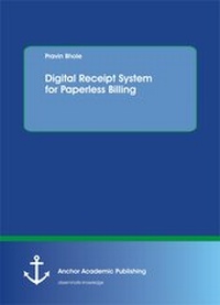 Enlarge image Cover: Digital Receipt System for Paperless Billing - Diplomica Verlag