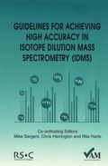 Cover: Guidelines for Achieving High Accuracy in Isotope Dilution Mass Spectrometry (IDMS) - Royal Society of Chemistry