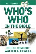 Cover: Complete Book Of Who's Who In The Bible, The - Tyndale House Publishers