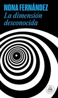 Cover: La dimension desconocida / The Twilight Zone - Literatura Random House