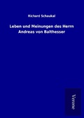 Cover: Leben und Meinungen des Herrn Andreas von Balthesser - TP Verone Publishing