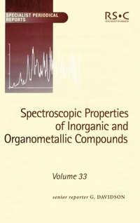 Enlarge image Cover: Spectroscopic Properties of Inorganic and Organometallic Compounds - Royal Society of Chemistry