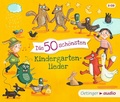 Cover: Die 50 sch&ouml;nsten Kindergartenlieder - Oetinger Media