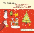 Cover: Die sch&ouml;nsten Weihnachts- und Winterlieder - Oetinger Media