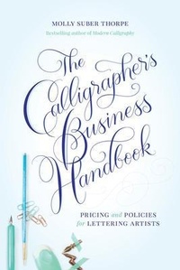 Abbildung von: The Calligrapher's Business Handbook - Calligrafile Press