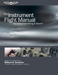 Cover: Instrument Flight Manual - Aviation Supplies & Academics, Inc.