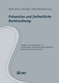 Cover: Pr&auml;vention und freiheitliche Rechtsordnung - Dike Verlag Z&uuml;rich