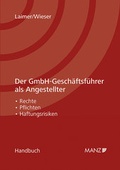 Cover: Der GmbH-Gesch&auml;ftsf&uuml;hrer als Angestellter - Manz