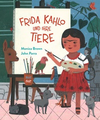 Abbildung von: Frida Kahlo und ihre Tiere - NordSüd Verlag