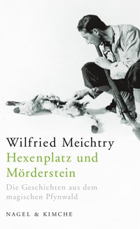 Enlarge image Cover: Hexenplatz und Mörderstein - Nagel & Kimche