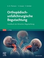 Cover: Orthopädisch-unfallchirurgische Begutachtung - Urban & Fischer