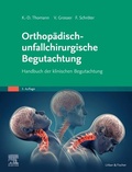 Cover: Orthop&auml;disch-unfallchirurgische Begutachtung - Urban & Fischer